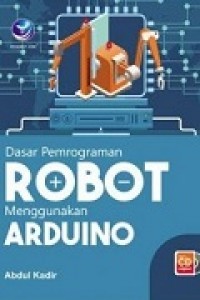 Dasar Pemrograman Robot Menggunakan Arduino+cd