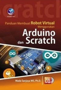 Panduan Membuat Robot Virtual Menggunakan Arduino Dan Scratch + cd