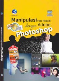 Manipulasi Foto Pribadi Dengan Adobe Photoshop