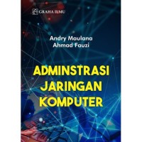 ADMINISTRASI JARINGAN KOMPUTER