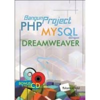 Bangun Projevt PHP MYSQL Dreamweaver