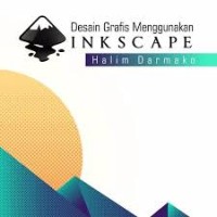 Desain Grafis Menggunakan INKSCAPE