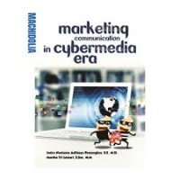 Marketing Communication In Cybermediaera