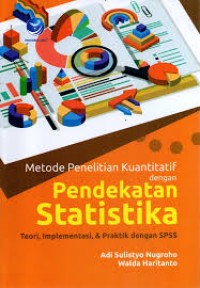 Metode Penelitian Kuantitatif dengan pendekatan statistika