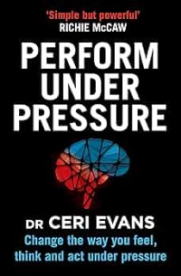 PERFORM UNDER PRESSURE