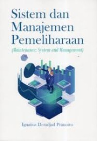 Sistem dan Manajemen Pemeliharaan