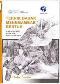 Teknik Dasar Menggambar Bentuk