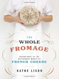 THE WHOLE FROMAGE