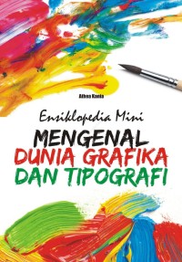 Mengenal Dunia Grafika dan Tipografi