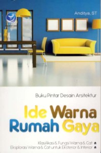 Buku Pintar Desain Arsitektur Ide Warna Rumah Gaya