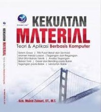 Kekuatan Material, Teori Dan Aplikasi Berbasis Komputer