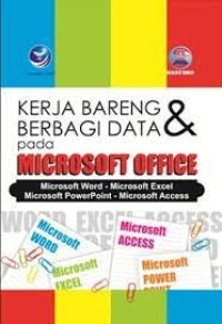 Kerja Bareng Dan Berbagi Data Pada Microsoft Office