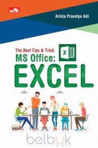 The Best Tips dan Trick MS. Office Excel