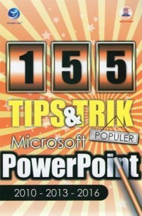 155 Tips Dan Trik Populer Microsoft PowerPoint 2010-2013-2016